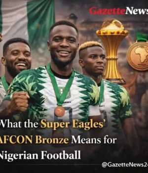 What the Super Eagles’ AFCON Bronze Means for Nigerian Football Right Now