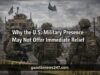 Why the U.S. Military Presence May Not Offer Immediate Relief