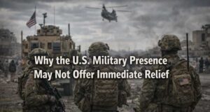 Why the U.S. Military Presence May Not Offer Immediate Relief