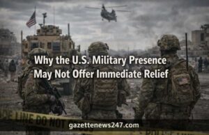 Why the U.S. Military Presence May Not Offer Immediate Relief
