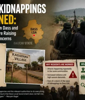 Bauchi Kidnappings Explained: What Happened in Dass and Why Residents Are Raising Fresh Security Concerns