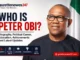 Who Is Peter Obi? Biography, Political Career, Education, Achievements and Latest Updates