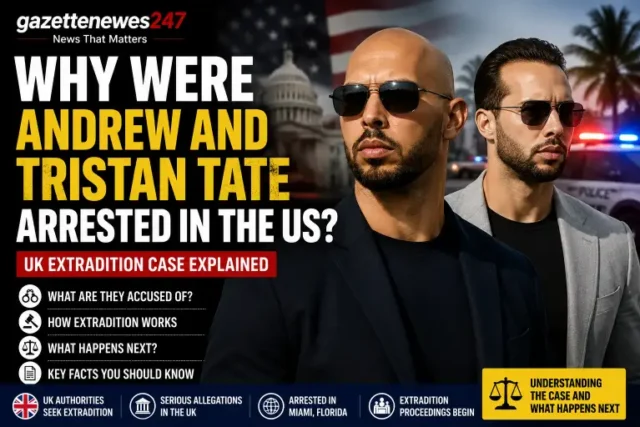 Why Were Andrew and Tristan Tate Arrested in the US